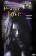 voir la fiche complète du film : Prisoner of Love