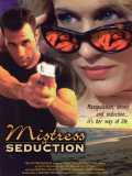 voir la fiche complète du film : Mistress of Seduction