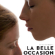 photo du film La Belle occasion