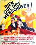 voir la fiche complète du film : Rien que des mensonges