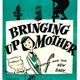 photo du film Bringing Up Mother