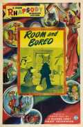 voir la fiche complète du film : Room and Bored
