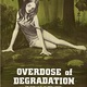 photo du film Overdose of Degradation
