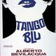 photo du film Tango Blu