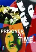 voir la fiche complète du film : Prisoner of Time