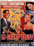 voir la fiche complète du film : Le Grand Bluff