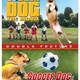 photo du film Soccer Dog : The Movie