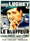 voir la fiche complète du film : Le Bluffeur