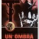 photo du film Un Ombra nell'ombra