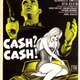 photo du film Cash? Cash!