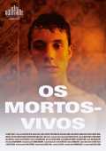 voir la fiche complète du film : Os Mortos-Vivos