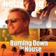 photo du film Burning Down the House