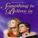photo du film Something to Believe In