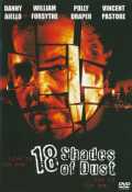 voir la fiche complète du film : 18 Shades of Dust