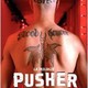photo du film Pusher