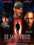 voir la fiche complète du film : De sang froid
