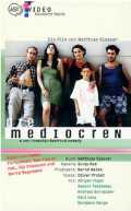 voir la fiche complète du film : Die Mediocren