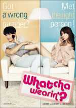 voir la fiche complète du film : Whatcha Wearin ?