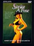 voir la fiche complète du film : Strike a Pose
