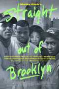 voir la fiche complète du film : Straight Out of Brooklyn