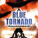 photo du film Blue Tornado