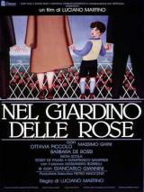 voir la fiche complète du film : Nel giardino delle rose