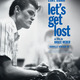 photo du film Let's Get Lost