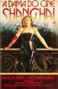 voir la fiche complète du film : A Dama do Cine Shanghai