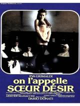 voir la fiche complète du film : On l appelle Soeur Désir