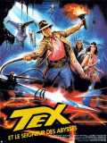 voir la fiche complète du film : Tex et le seigneur des abysses