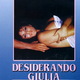 photo du film Desiderando Giulia