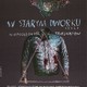 photo du film W starym dworku, czyli niepodleglosc trójkatów