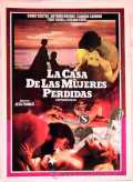 voir la fiche complète du film : La Casa de las mujeres perdidas