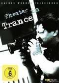 voir la fiche complète du film : Theater in Trance