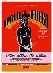voir la fiche complète du film : Ópalo de fuego : Mercaderes del sexo