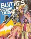 Buitres Sobre La Ciudad