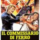 photo du film Il Commissario di ferro