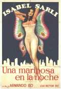 voir la fiche complète du film : Una Mariposa en la noche