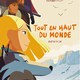 photo du film Tout en haut du monde