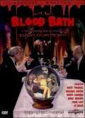 voir la fiche complète du film : Blood Bath