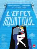 voir la fiche complète du film : L Effet aquatique