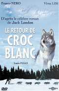 voir la fiche complète du film : Le Retour de Croc-Blanc