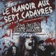 photo du film Le Manoir aux sept cadavres