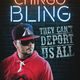photo du film Chingo Bling : They Can't Deport Us All