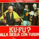 photo du film Ku Fu? Dalla Sicilia con furore