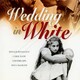 photo du film Wedding in White