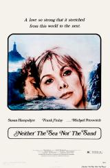voir la fiche complète du film : Neither the Sea Nor the Sand