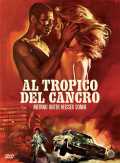 voir la fiche complète du film : Al tropico del cancro