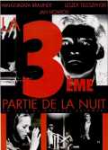 La Troisième Partie De La Nuit