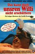 voir la fiche complète du film : Das kann doch unsren Willi nicht erschüttern